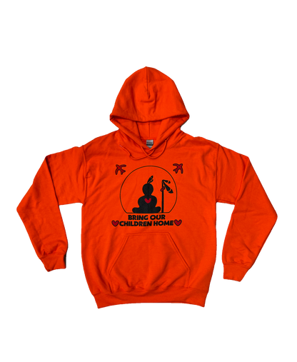 Orange Hooded Sweatshirt with "Bring Our Children Home" Logo